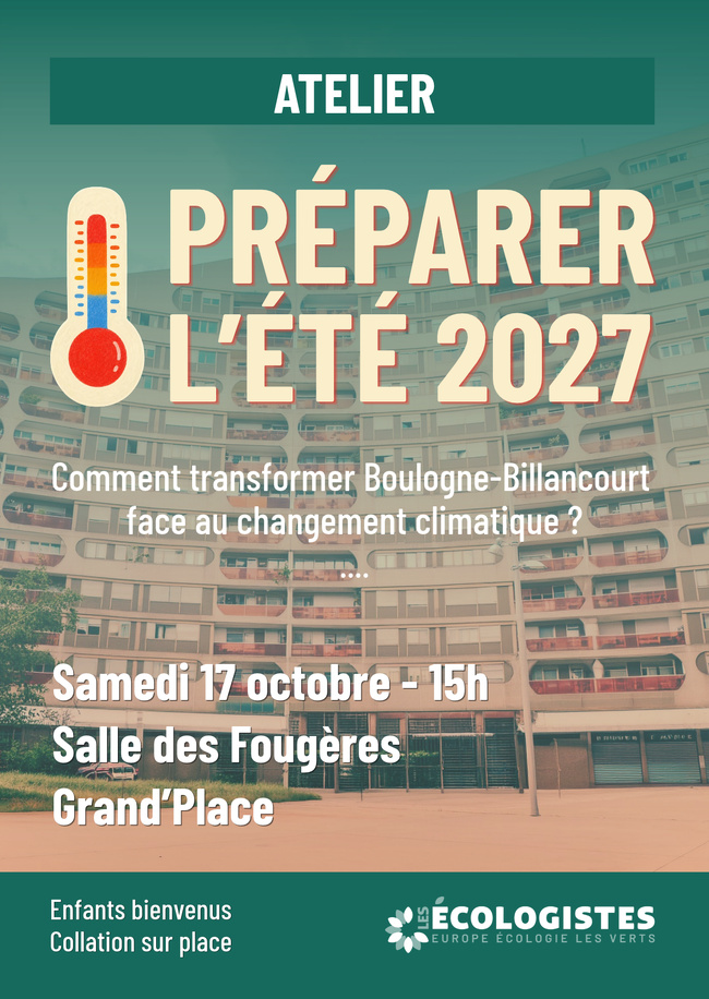 Rendez-vous samedi "Préparer l'été 2027, comment adapter Boulogne-Billancourt au déréglement climatique ?"